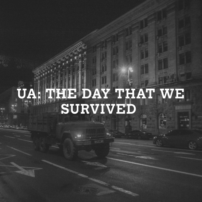 UA: The day that we survived